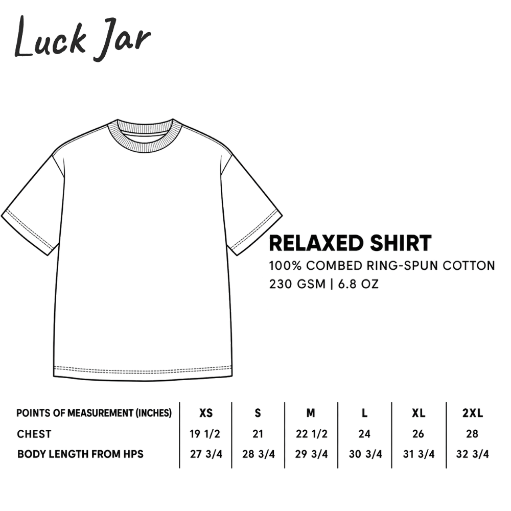 Luck Jar Relaxed Shirt measurement guide, sizes XS through 2XL